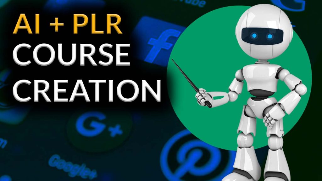 How to Create an Online Course With PLR and AI Writing Software